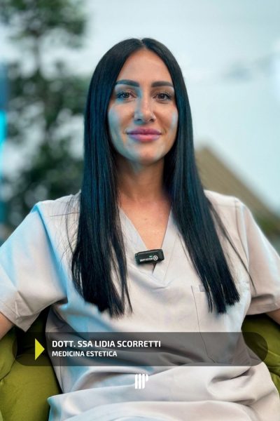 DOTT. ssa LIDIA SCORRETTI - MEDICINA ESTETICA
